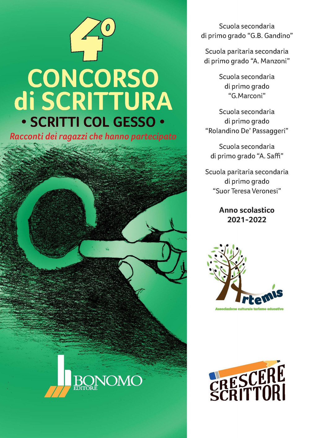 4° Concorso di scrittura. Scritti col gesso. Racconti dei ragazzi che hanno partecipato