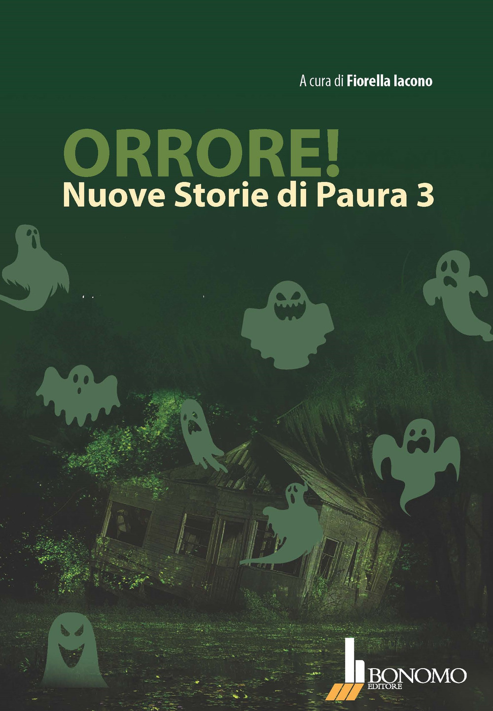 Orrore! Nuove storie di paura. Vol. 3