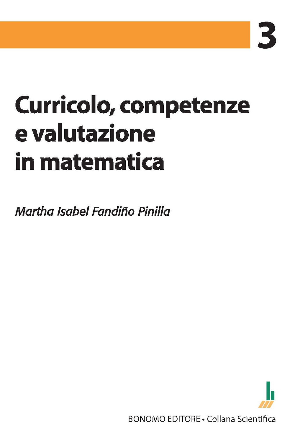 Curricolo, competenze e valutazione in matematica