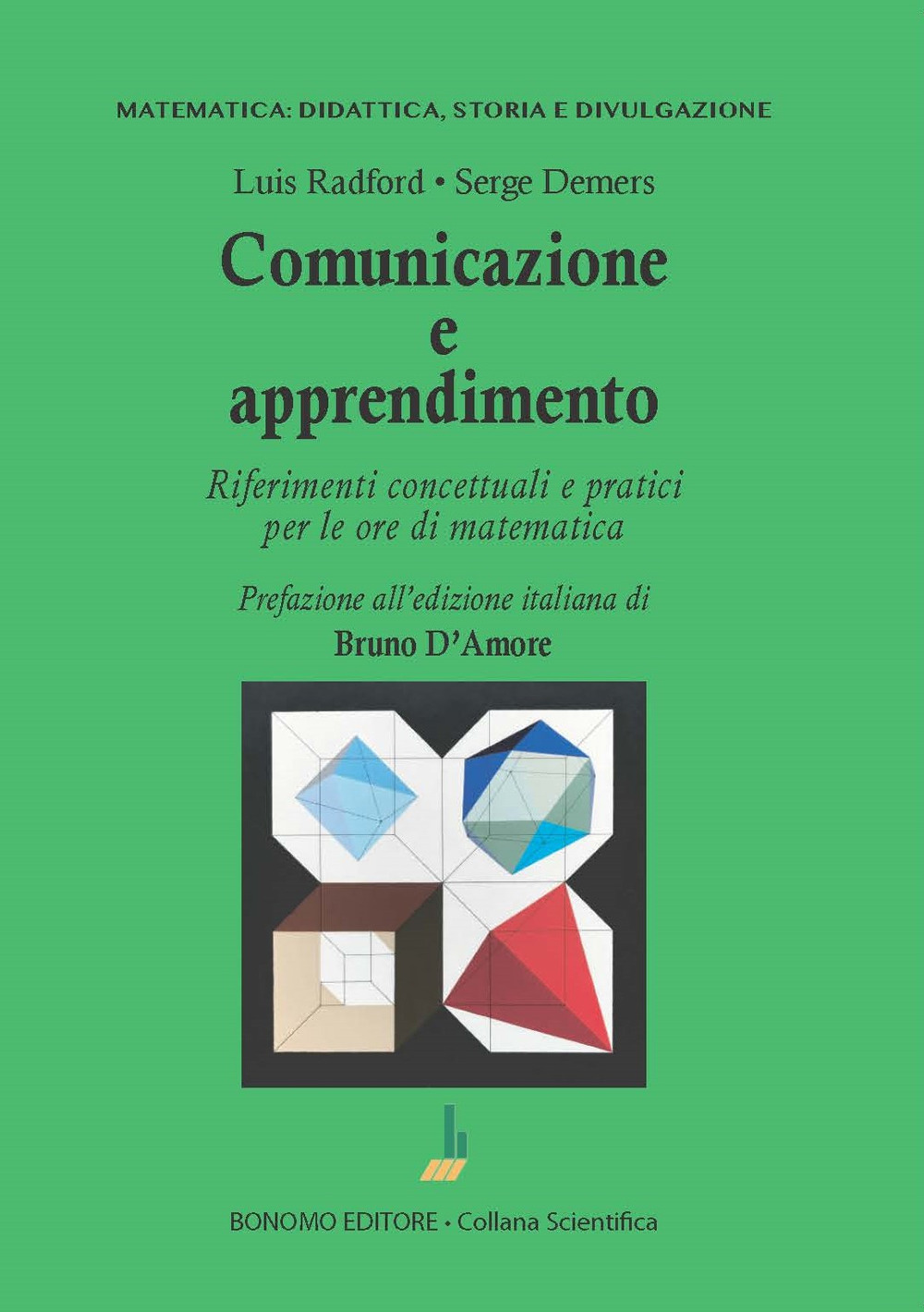 Comunicazione e apprendimento. Riferimenti concettuali e pratici per le ore di matematica