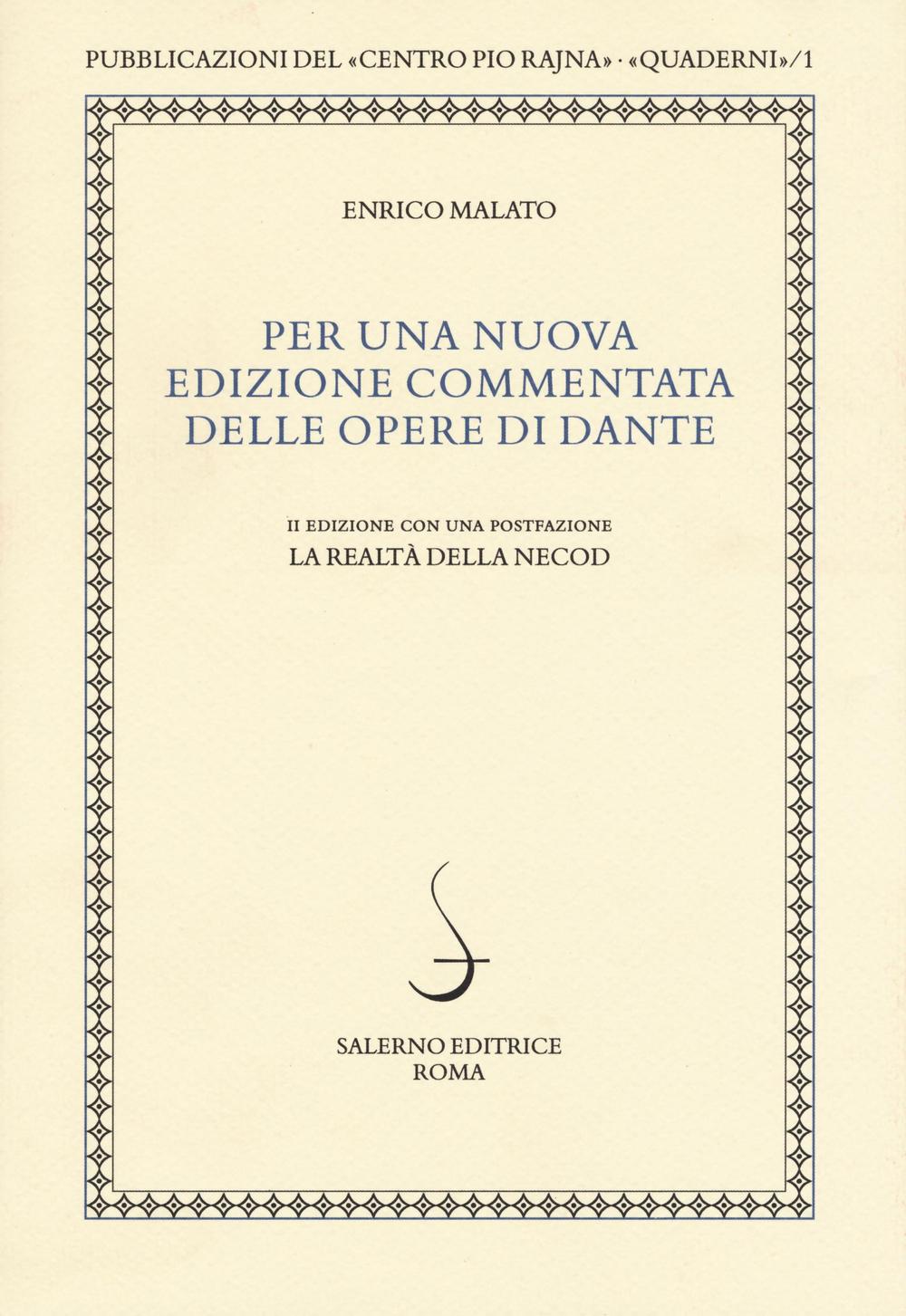 Per una nuova edizione commentata delle opere di Dante