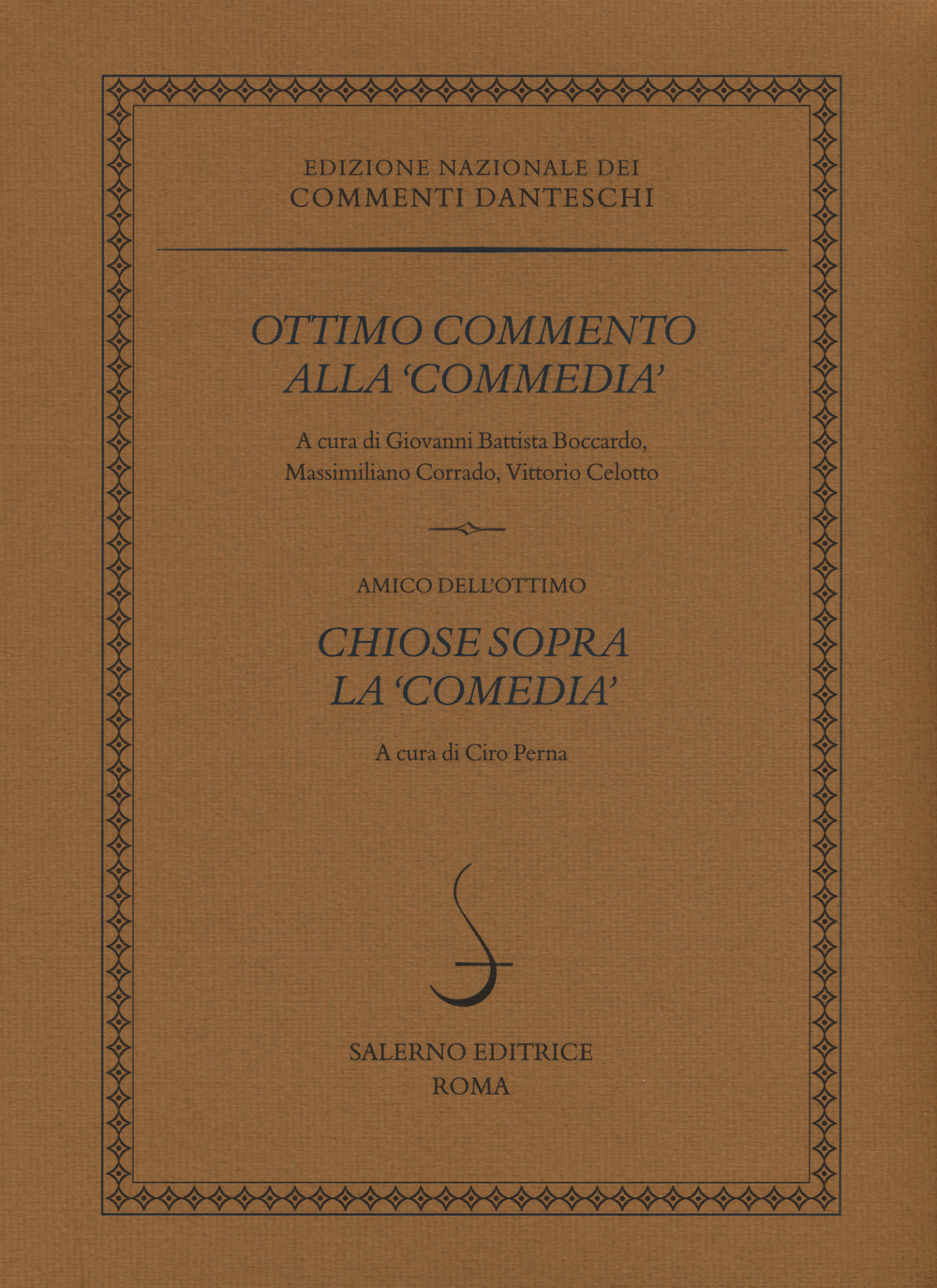 Ottimo commento alla «Commedia»-Chiose sopra la «Comedia»