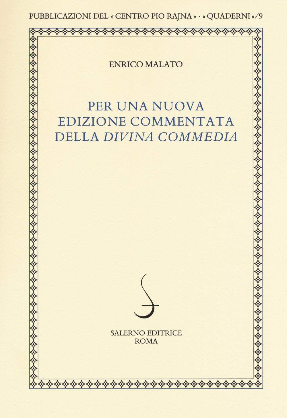 Per una nuova edizione commentata della «Divina Commedia»