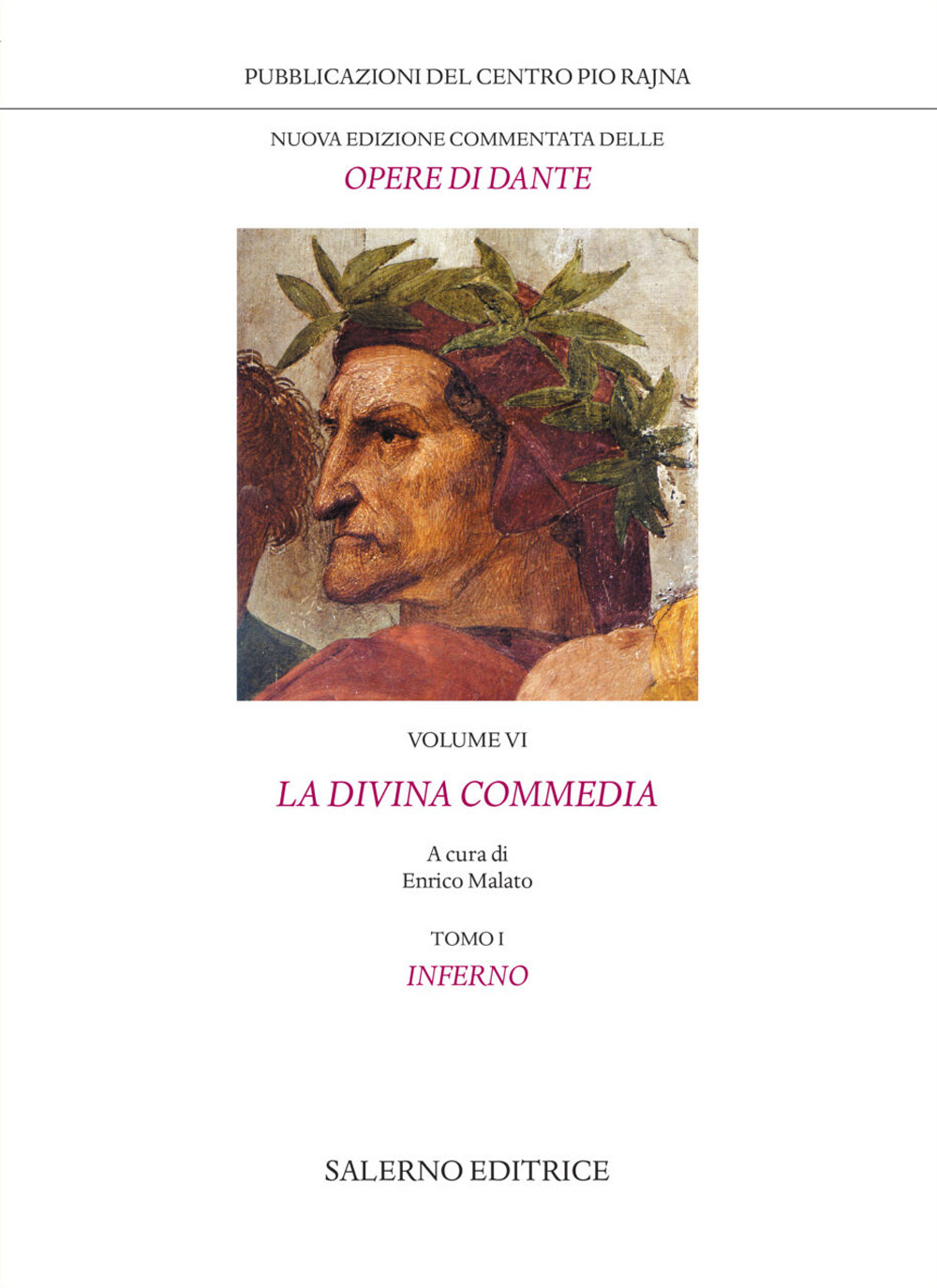 Nuova edizione commentata delle opere di Dante. Vol. 6/1: La Divina Commedia. Inferno