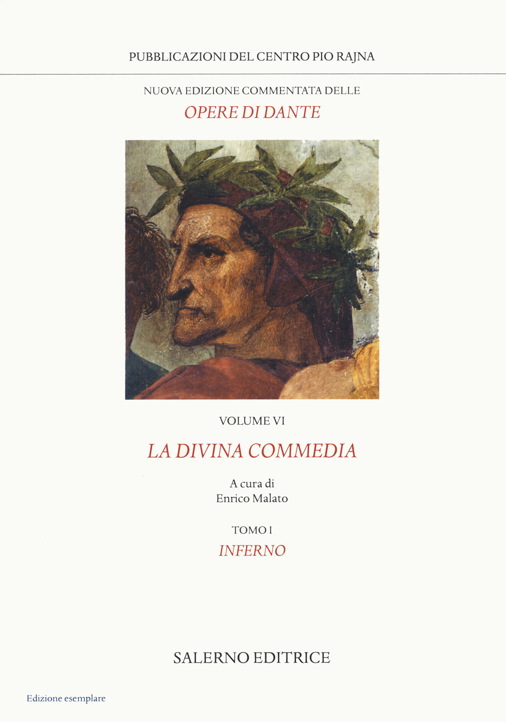 Nuova edizione commentata delle opere di Dante. Vol. 6/1: La Divina Commedia. Inferno