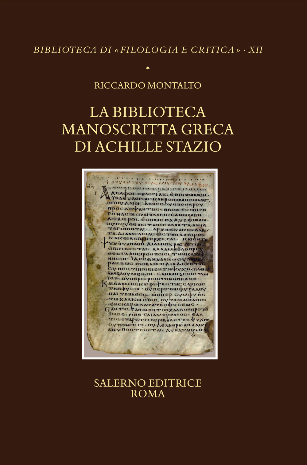 La biblioteca manoscritta greca di Achille Stazio