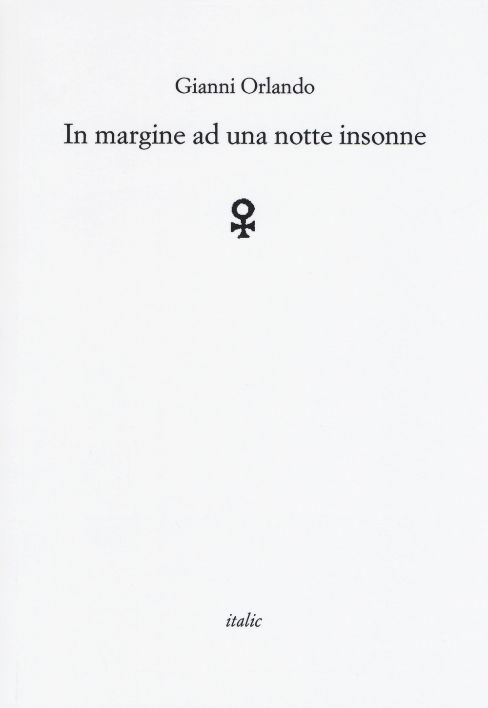 In margine ad una notte insonne