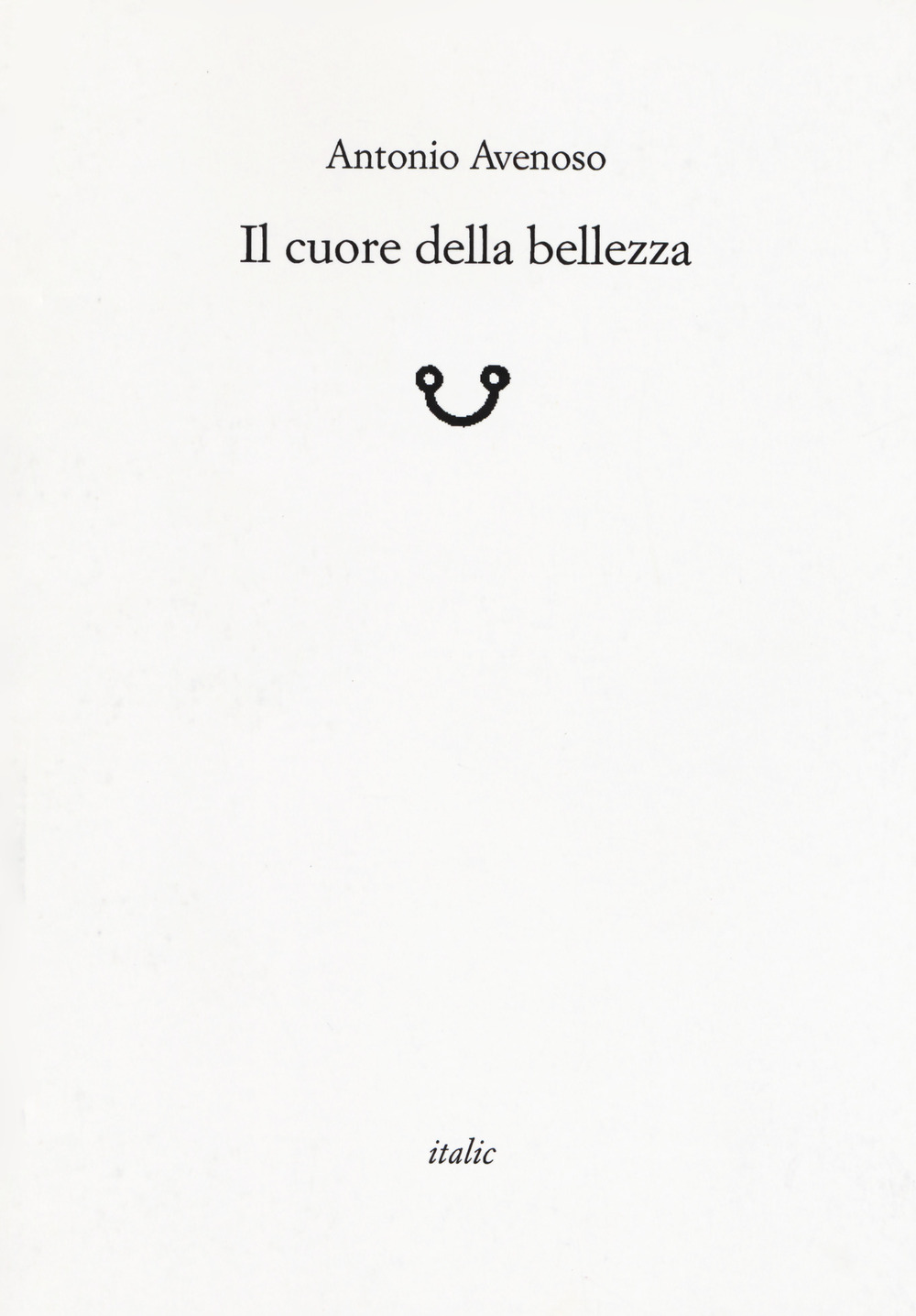 Il cuore della bellezza