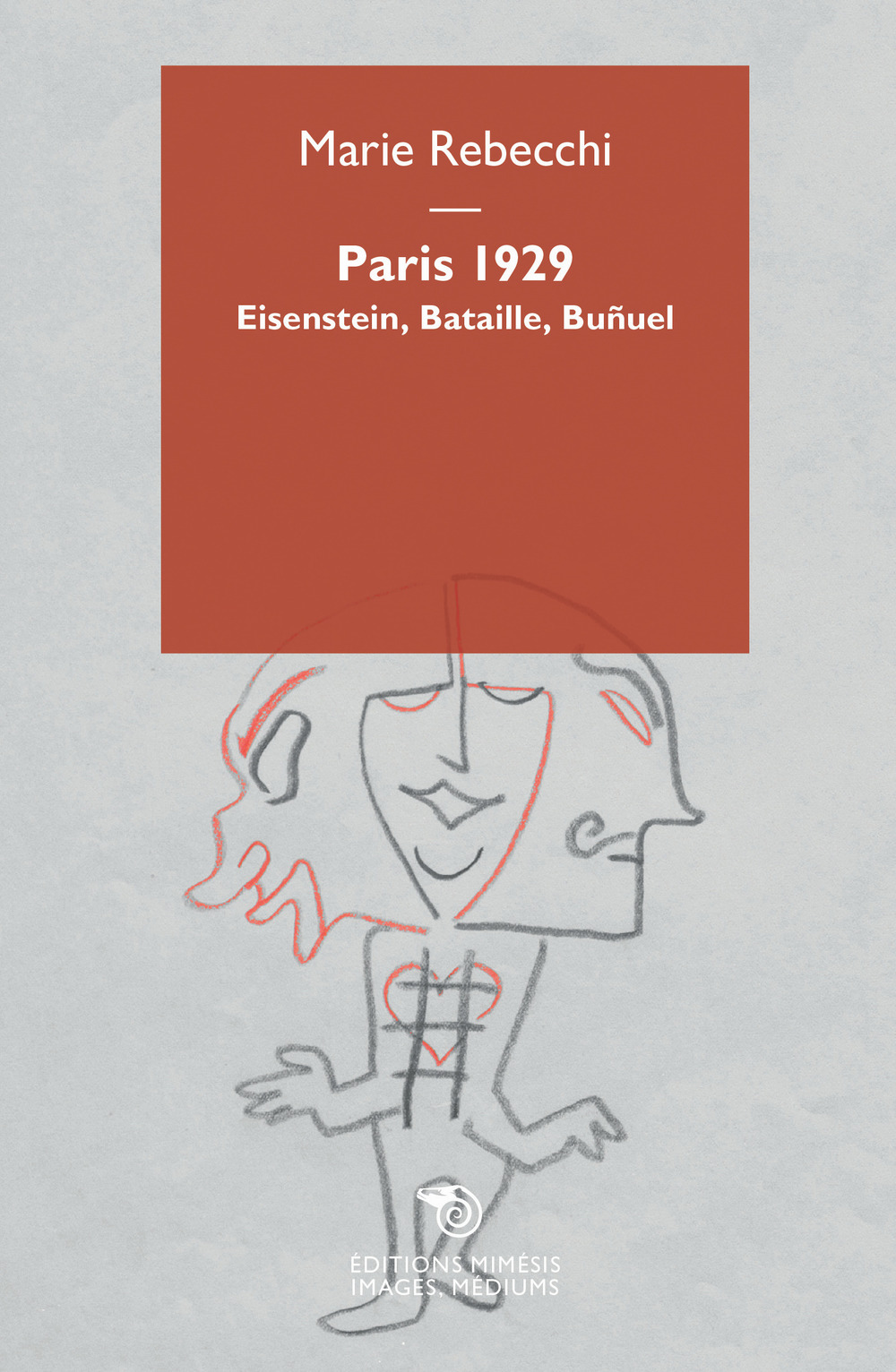 Paris 1929. Eisenstein, Bataille, Buñuel