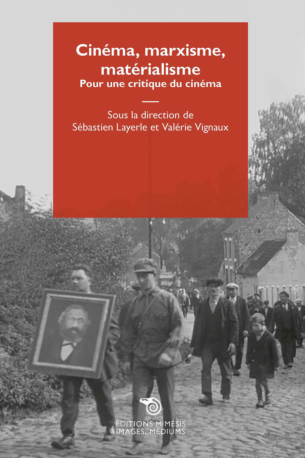 Cinéma, marxisme, matérialisme. Pour une critique du cinéma