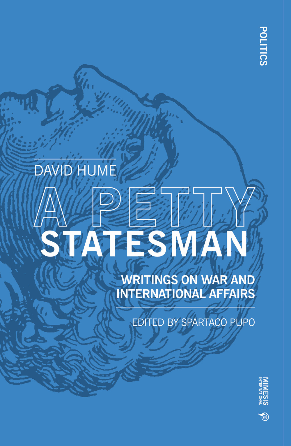 A petty statesman. Writings on war and international affairs