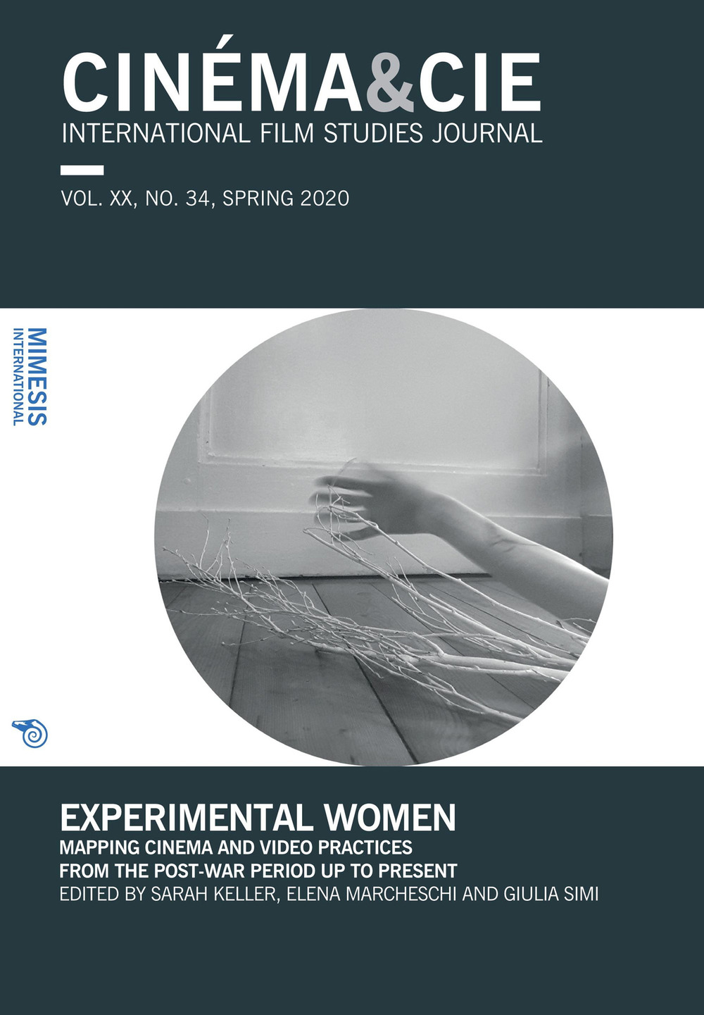 Cinéma & Cie. International film studies journal (2020). Vol. 34: Experimental women. Mapping cinema and video practices from the post-war period up to present