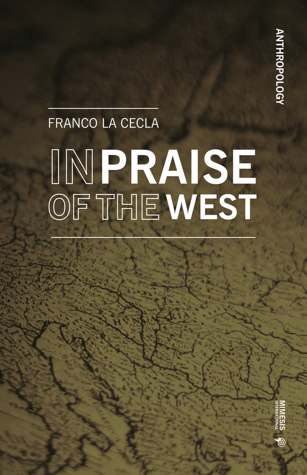 In praise of the West