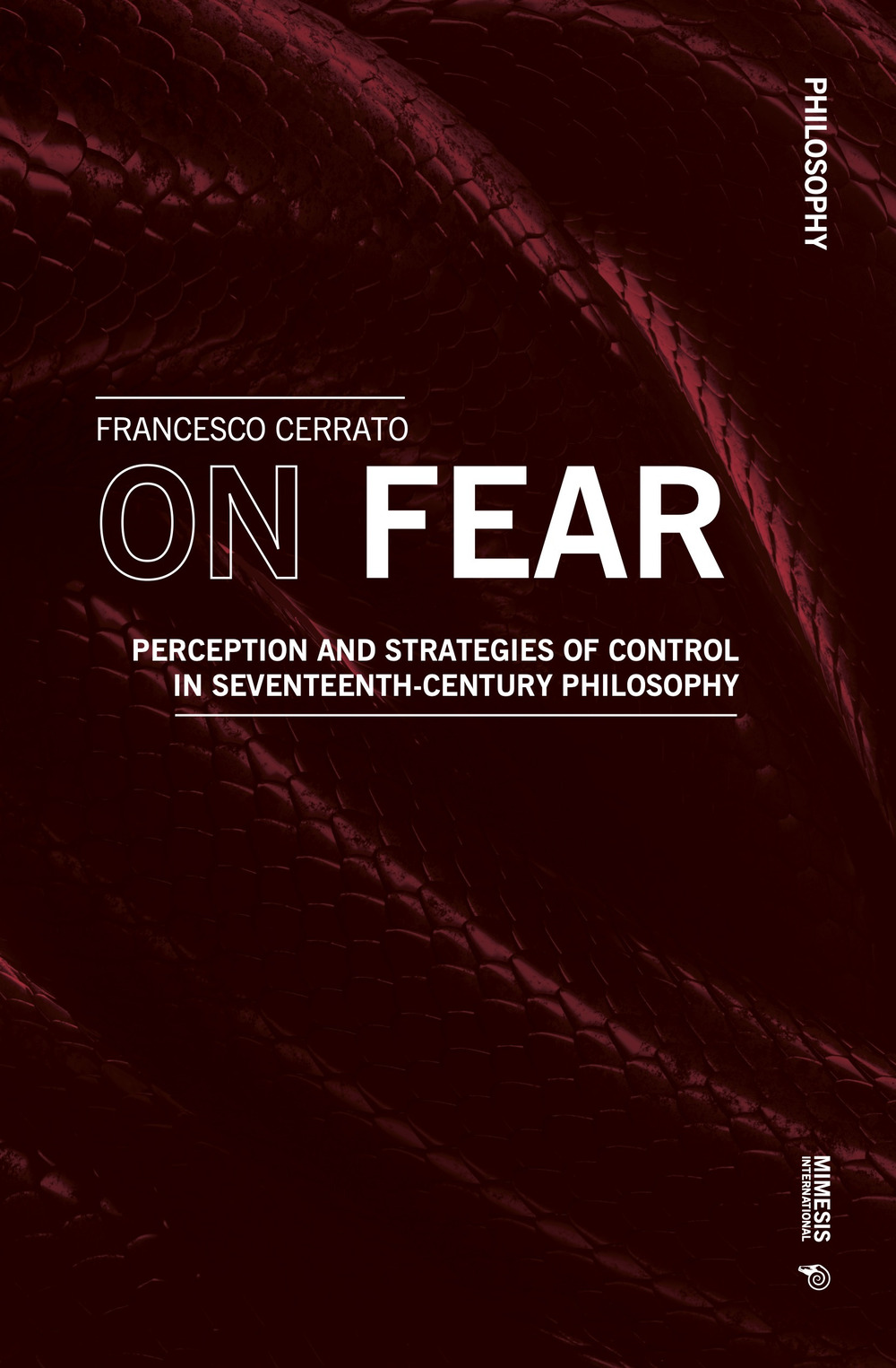 On fear. Perception and strategies of control in Seventeenth-century philosophy