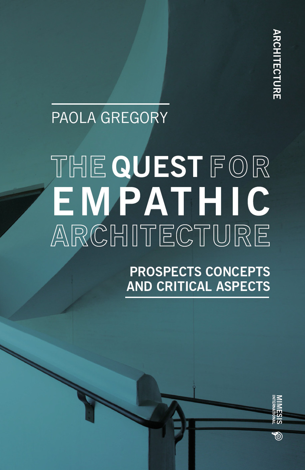 The quest for empathic architecture. Prospects concepts and critical aspects