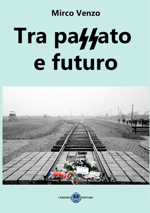 Tra passato e futuro