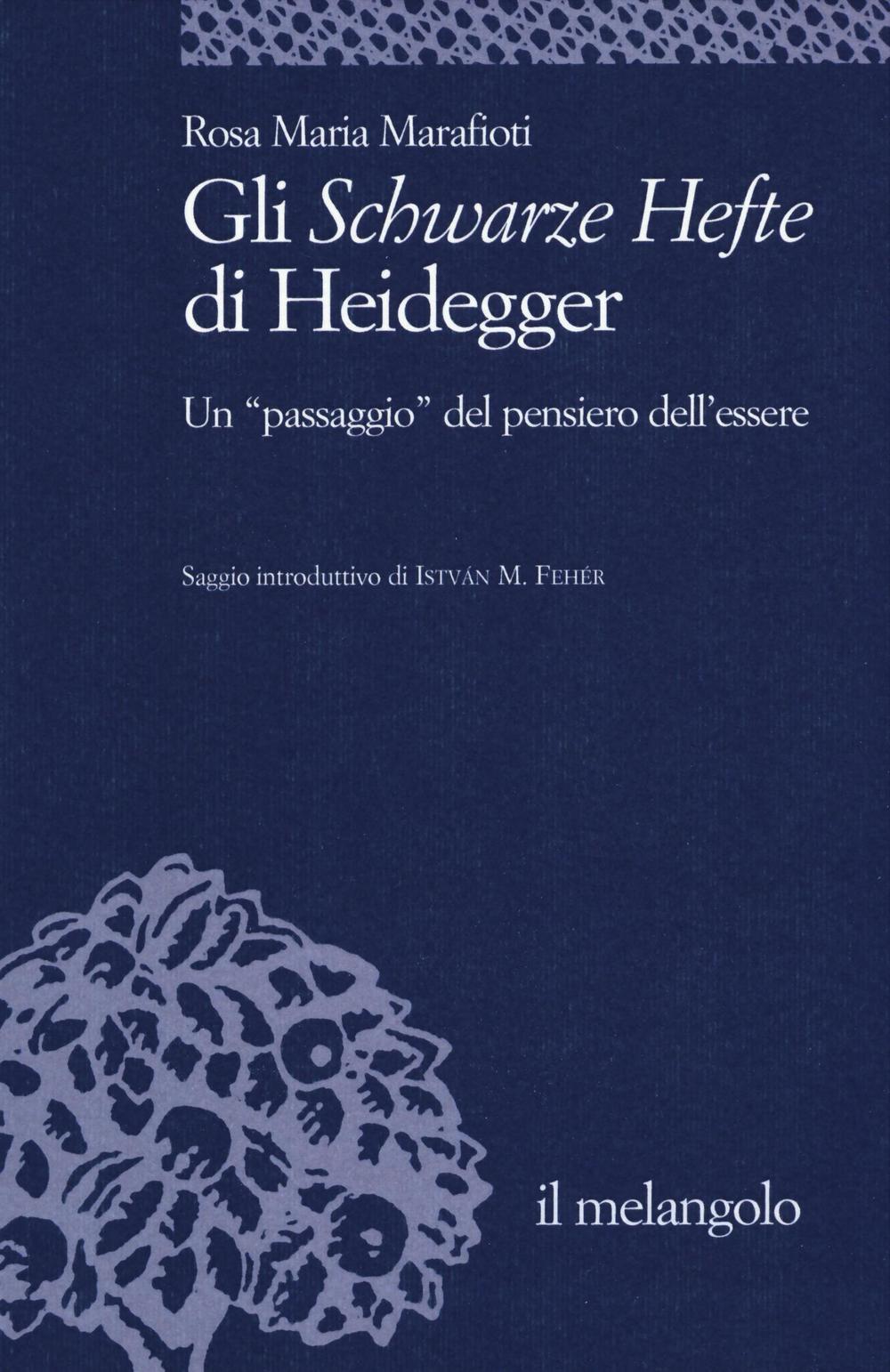 Gli Schwarze Hefte di Heidegger. Un «passaggio» del pensiero dell'essere