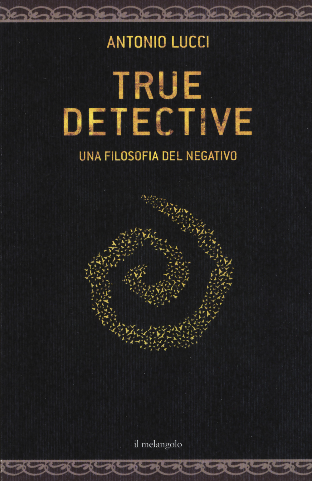 True detective. Una filosofia al negativo