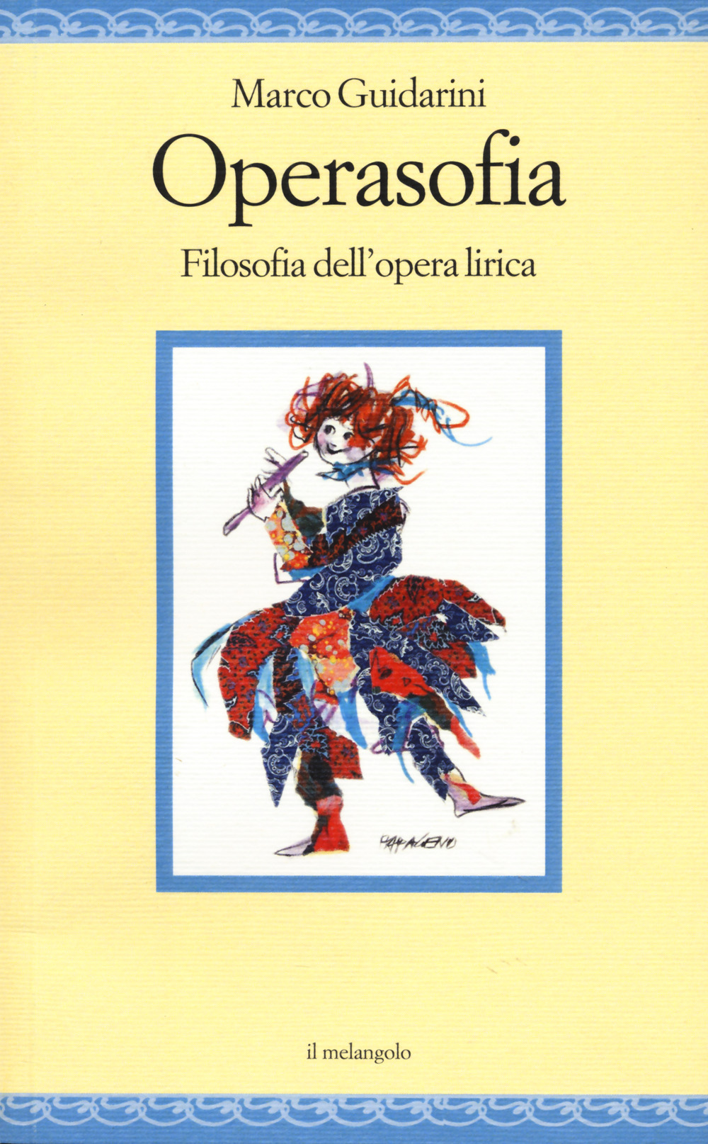 Operasofia. Filosofia dell'opera lirica