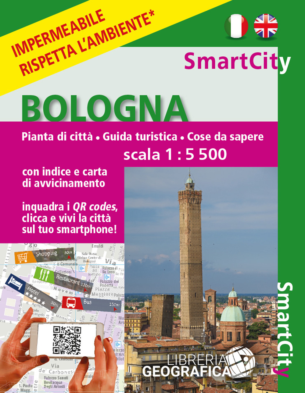 Bologna. Smart city. Scala 1:5.500. Ediz. italiana e inglese. Con QR code