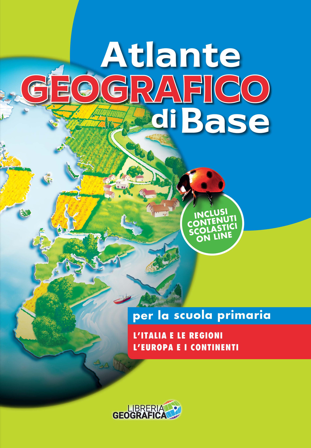 Atlante geografico di base. Per la scuola primaria. Con espansione online