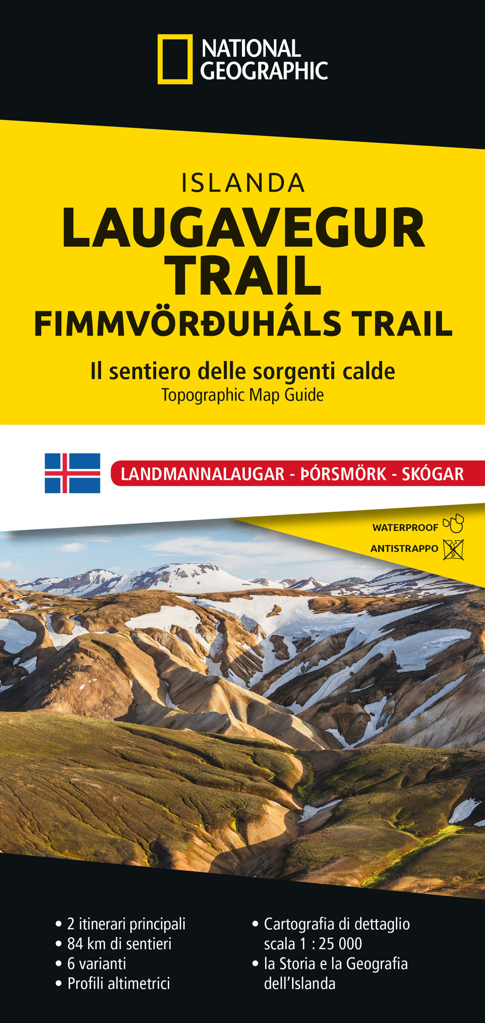 Laugavegur Trail. Islanda. Il sentiero delle sorgenti calde