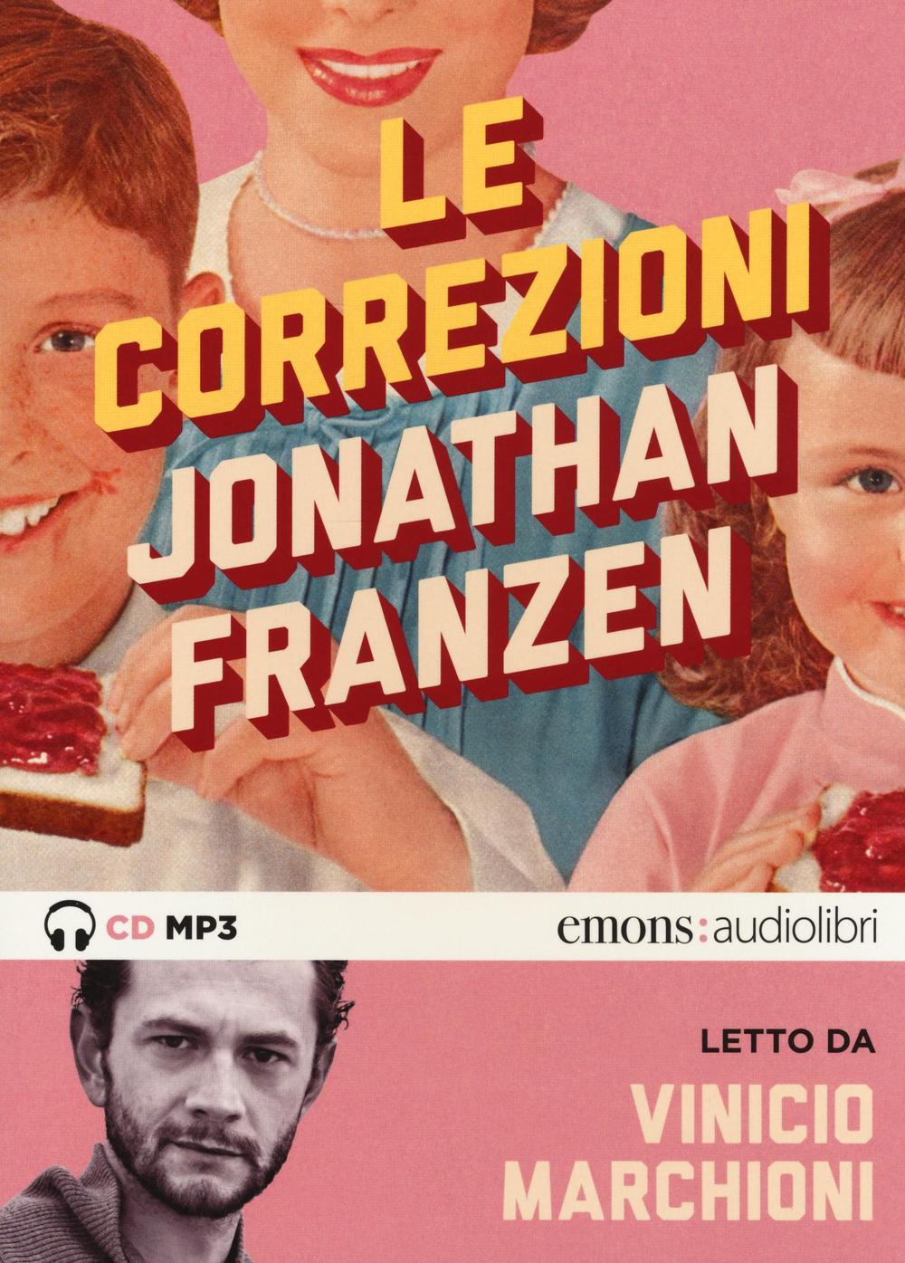 Le correzioni letto da Vinicio Marchioni. Audiolibro. 2 CD Audio formato MP3