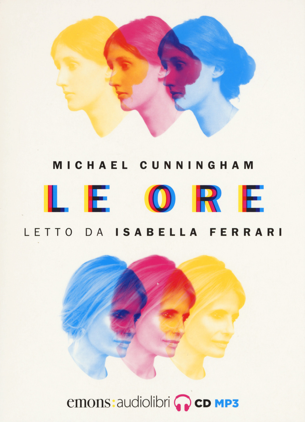 Le ore letto da Isabella Ferrari. Audiolibro. Con CD-ROM