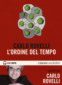 ORDINE DEL TEMPO LETTO DA CARLO ROVELLI. AUDIOLIBRO (L') di ROVELLI CARLO