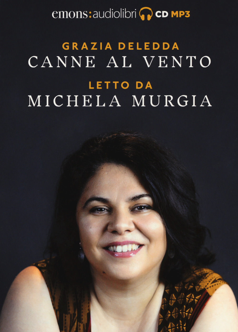 Canne al vento letto da Michela Murgia. Audiolibro. CD Audio formato MP3