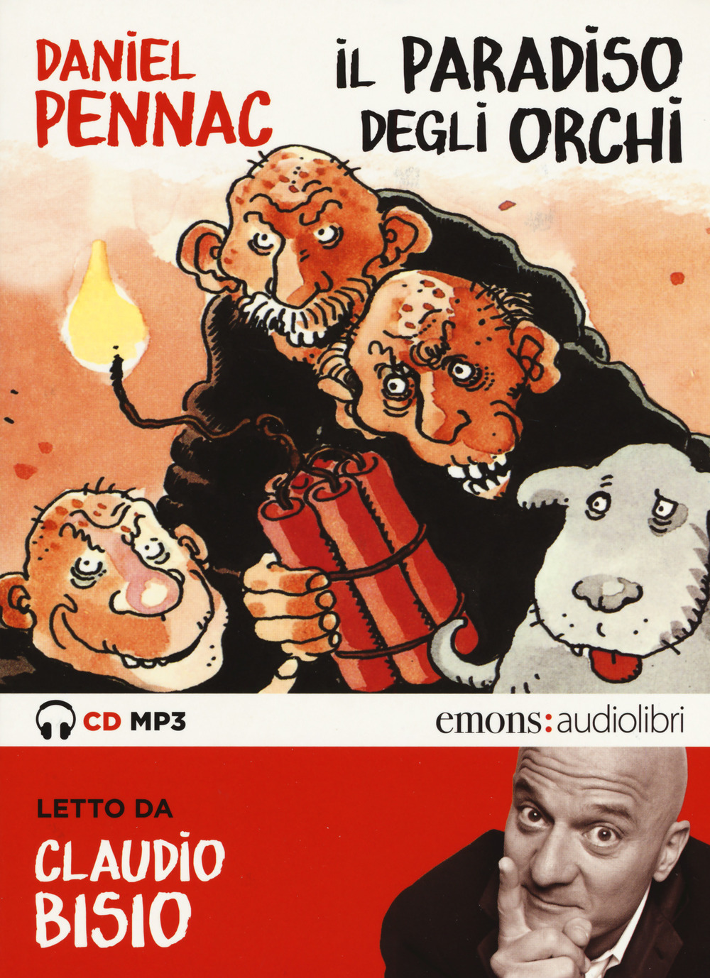 Il paradiso degli orchi letto da Claudio Bisio. Audiolibro. CD Audio formato MP3