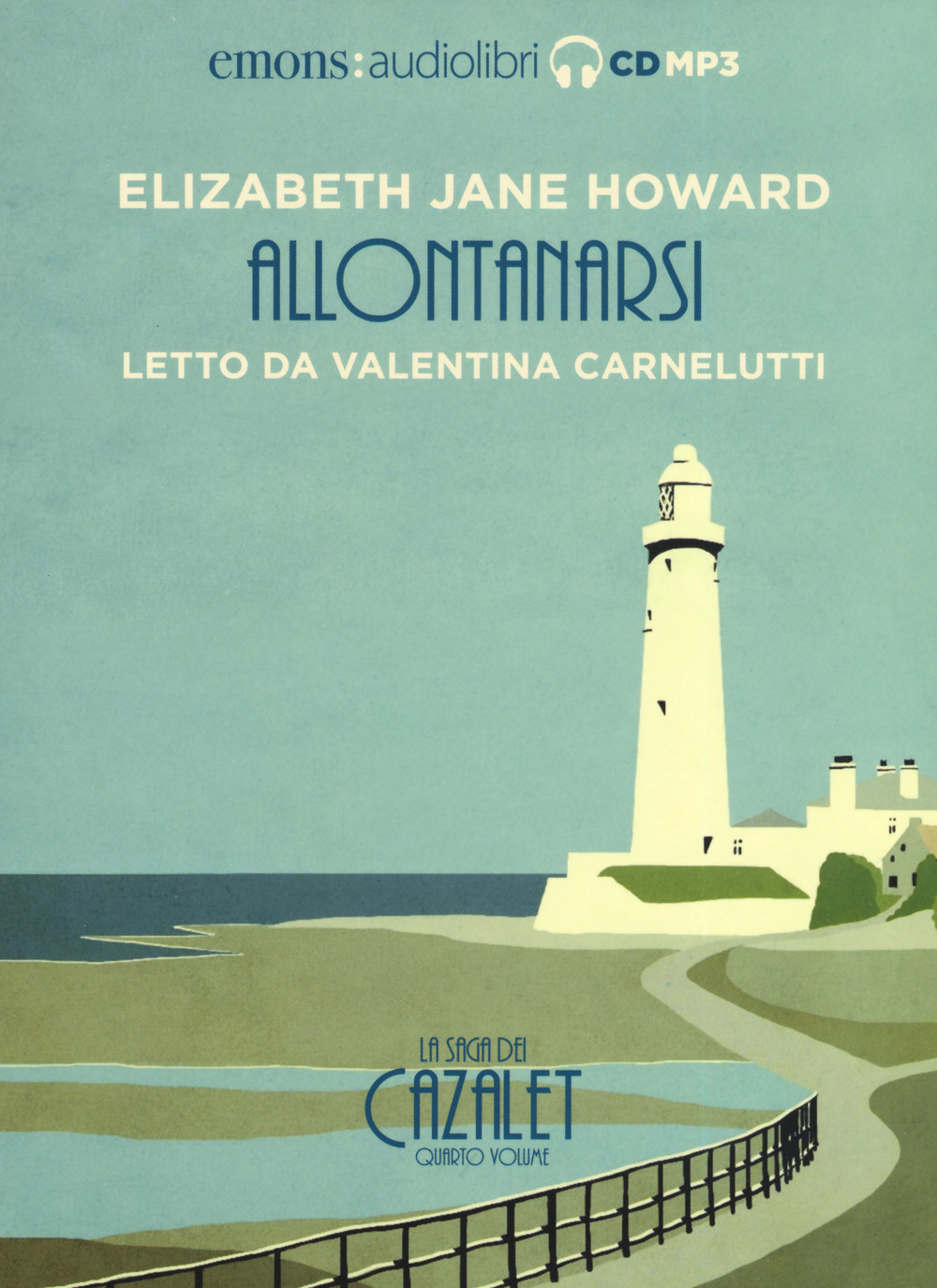 Allontanarsi. La saga dei Cazalet letto da Valentina Carnelutti. Audiolibro. 2 CD Audio formato MP3. Ediz. integrale. Vol. 4
