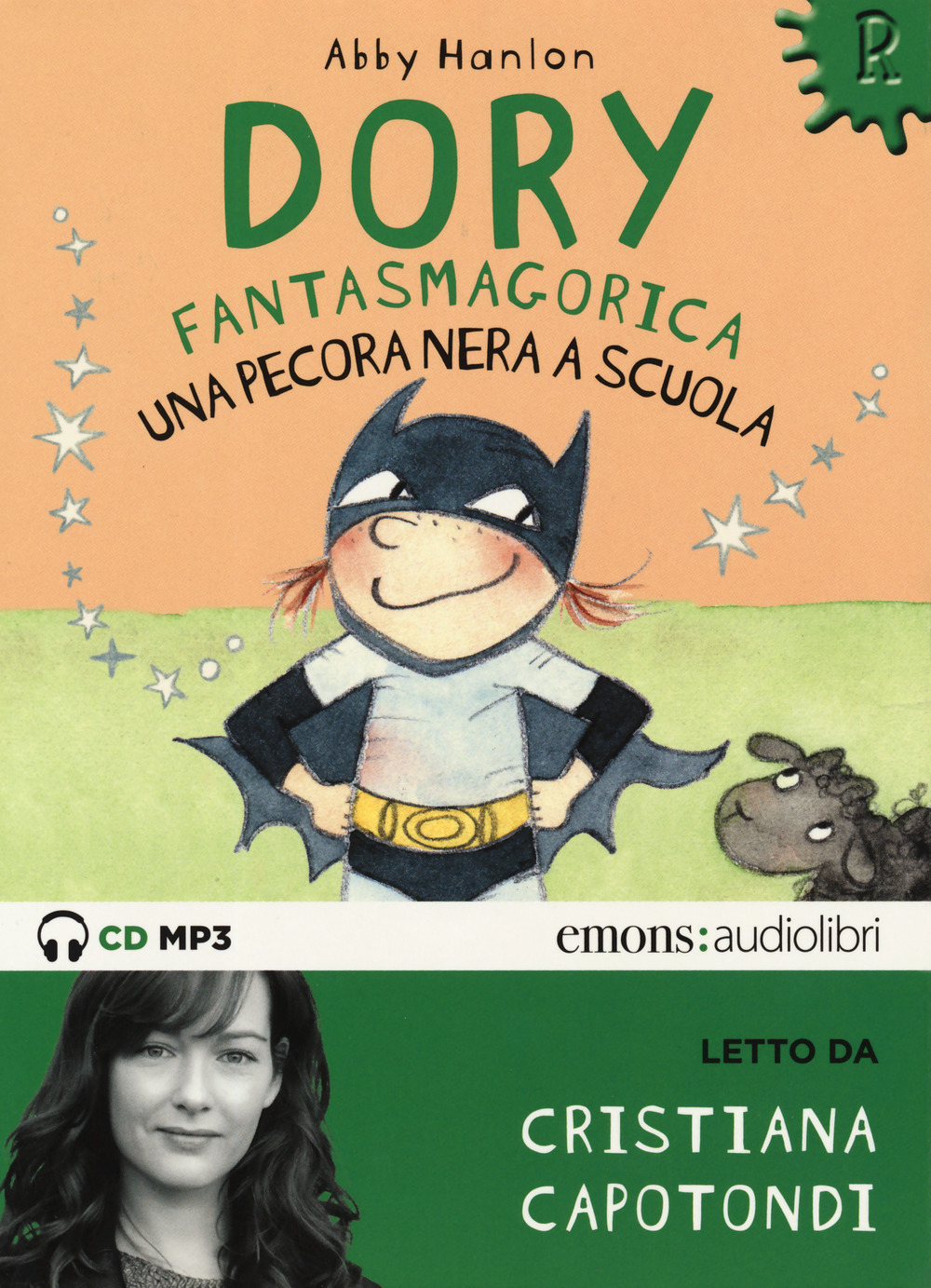 Una pecora nera a scuola. Dory fantasmagorica letto da Cristiana Capotondi. Audiolibro. CD Audio formato MP3. Ediz. integrale