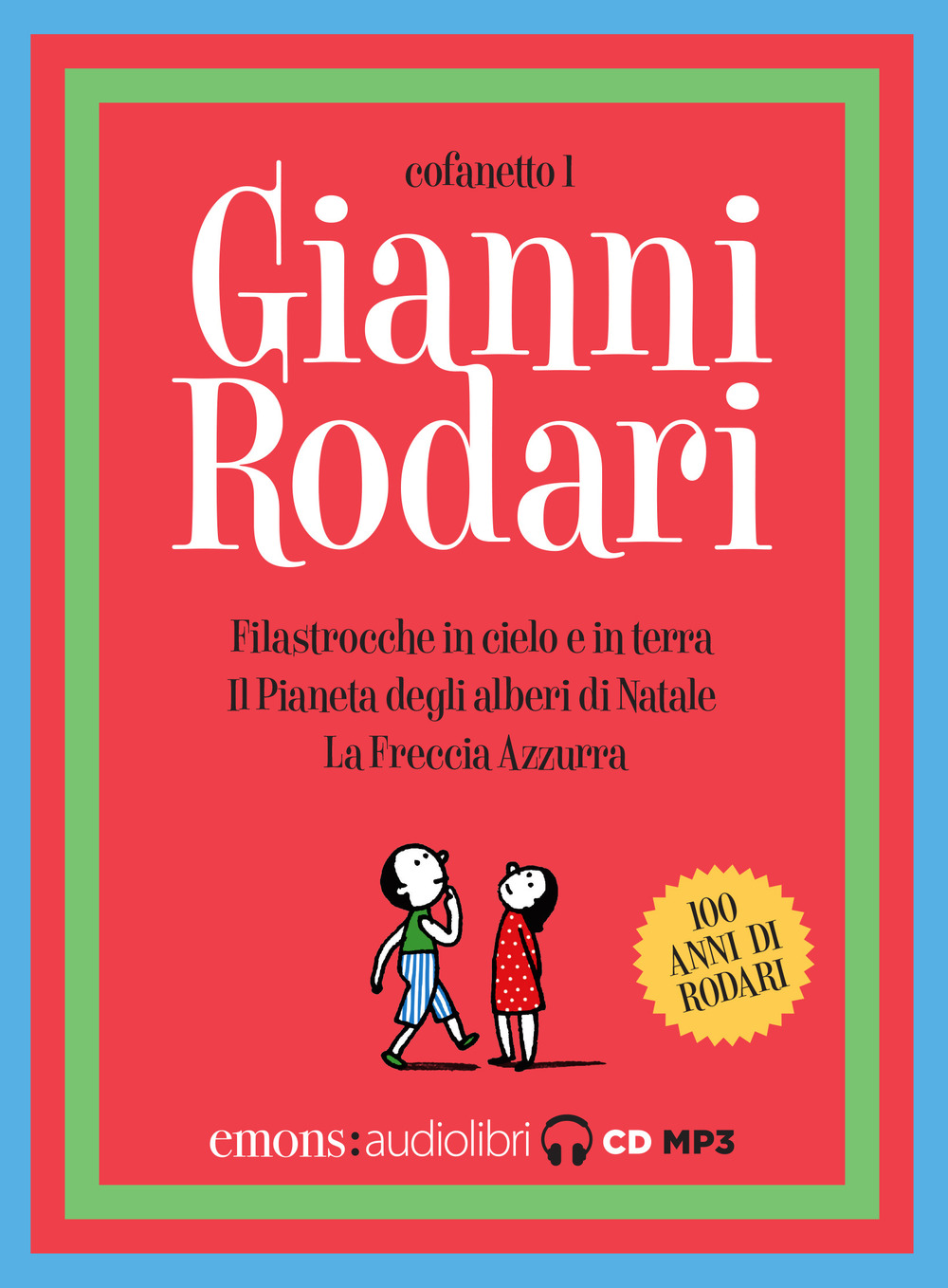 Filastrocche in cielo e in terra-La freccia azzurra-Il pianeta degli alberi di Natale letti da Ascanio Celestini, Angela Finocchiaro e Neri Marcorè letto da Ascanio Celestini, Angela Finocchiaro, Neri Marcorè. Audiolibro. CD Audio formato MP3. Ediz. integ