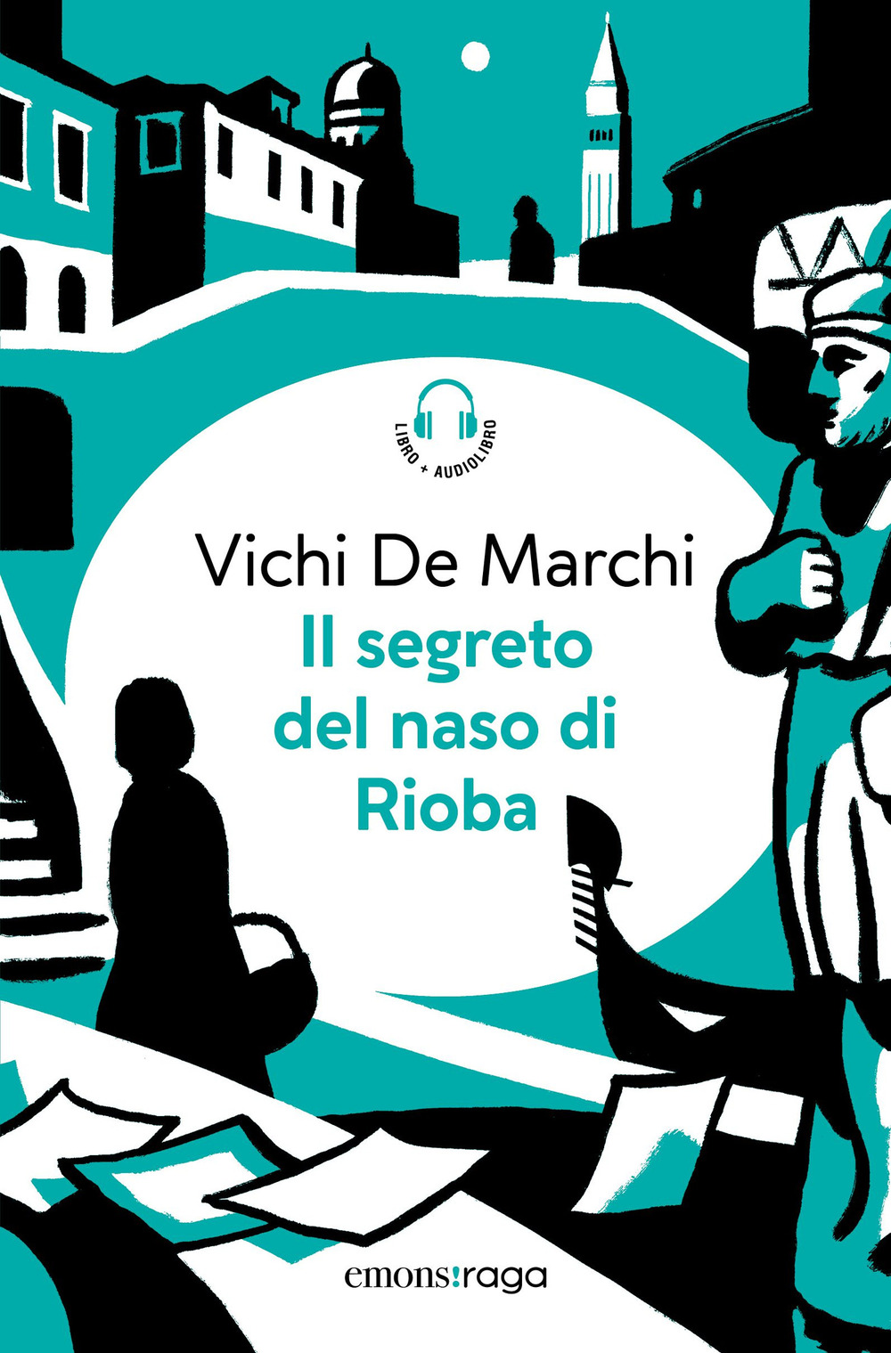 Il segreto del naso di Rioba. Con audiolibro