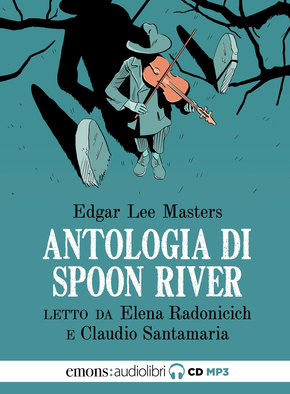 Antologia di Spoon River letto da Claudio Santamaria e Elena Radonicich. Con File audio per il download