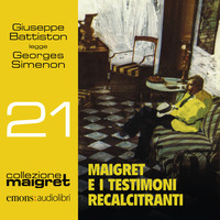 MAIGRET E I TESTIMONI RECALCITRANTI LETTO DA GIUSEPPE BATTISTON AUDIOLIBRO CD AUDIO...