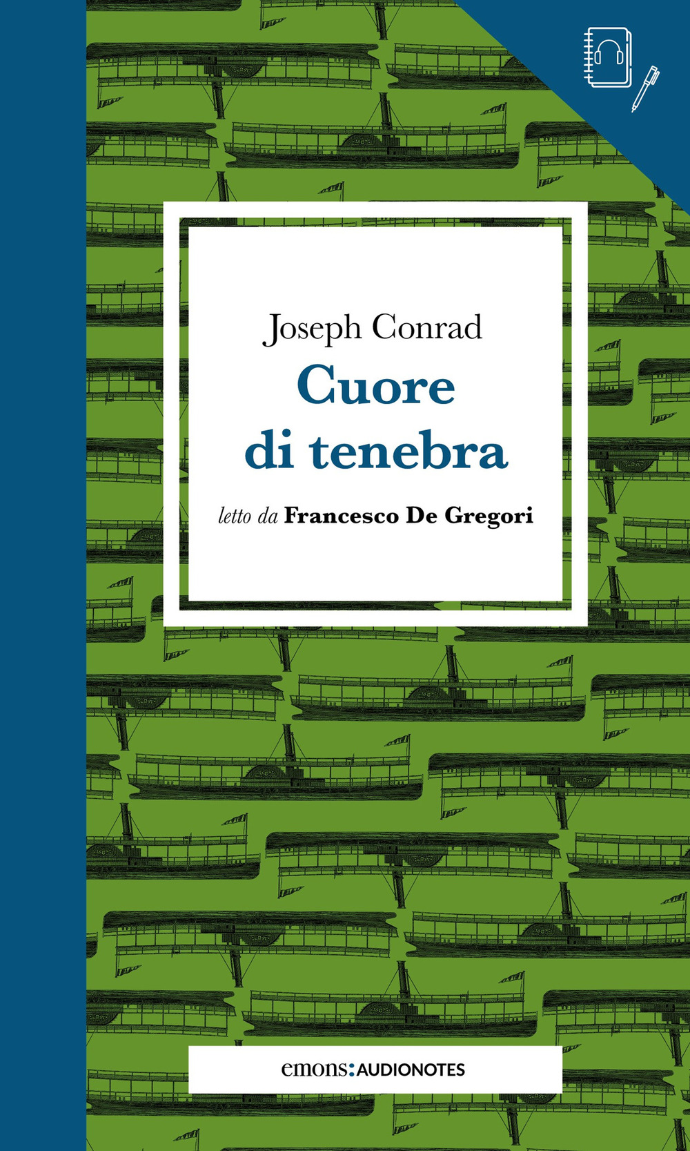 Cuore di tenebra letto da Francesco De Gregori. Quaderno. Con audiolibro