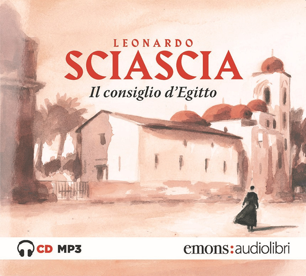 Il consiglio d'Egitto letto da Francesco Scianna. Audiolibro. CD Audio formato MP3