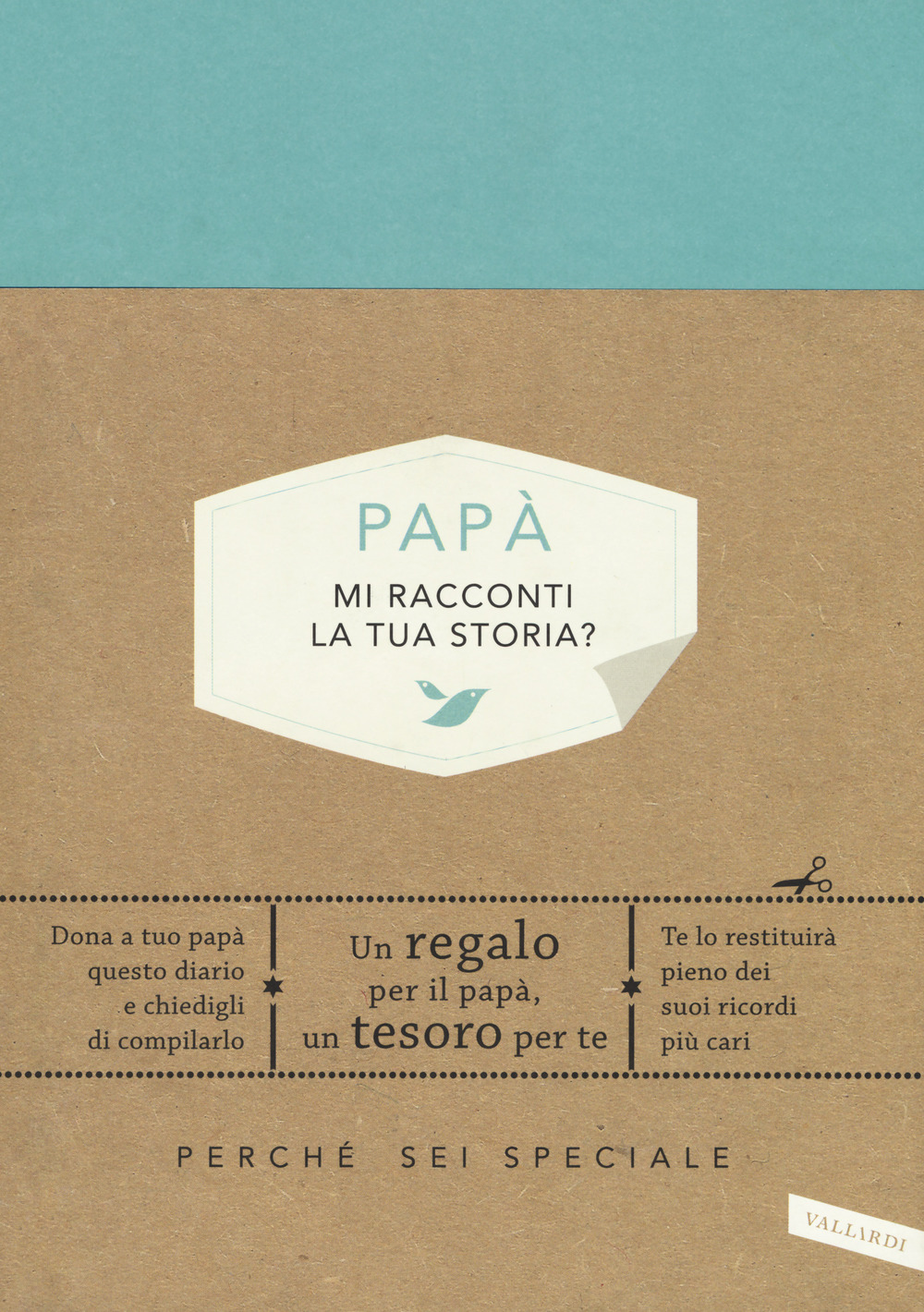 Papà, mi racconti la tua storia? Perché sei speciale