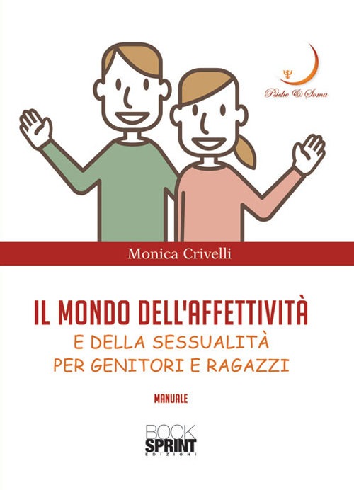 Il mondo dell'affettività e della sessualità