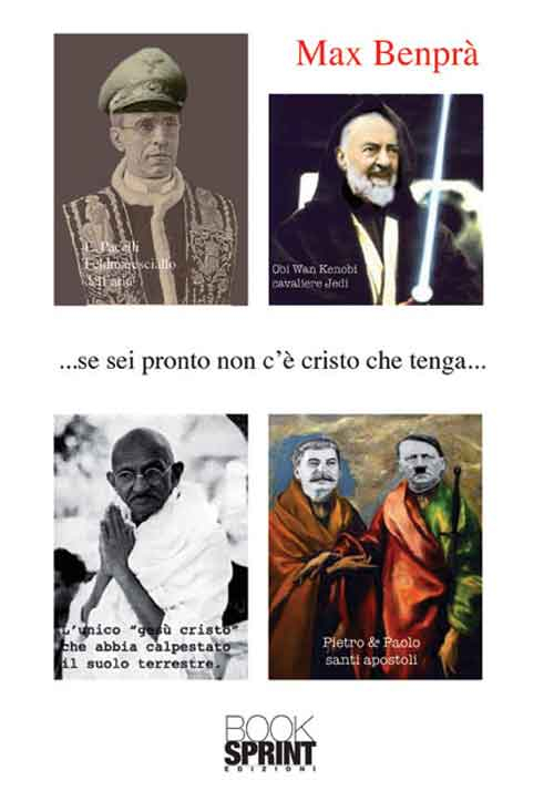 ... Se sei pronto non c'è Cristo che tenga...