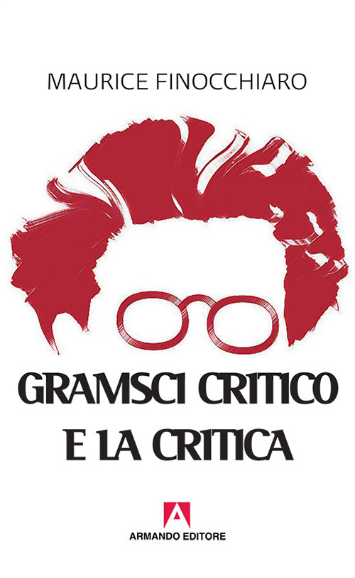 Gramsci critico e la critica