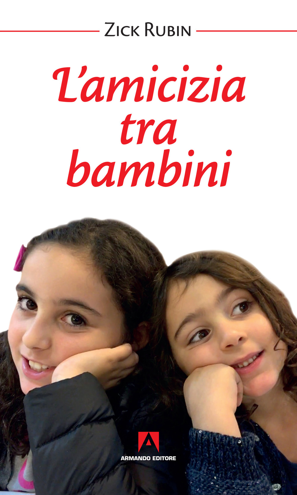 L'amicizia tra bambini. Nuova ediz.