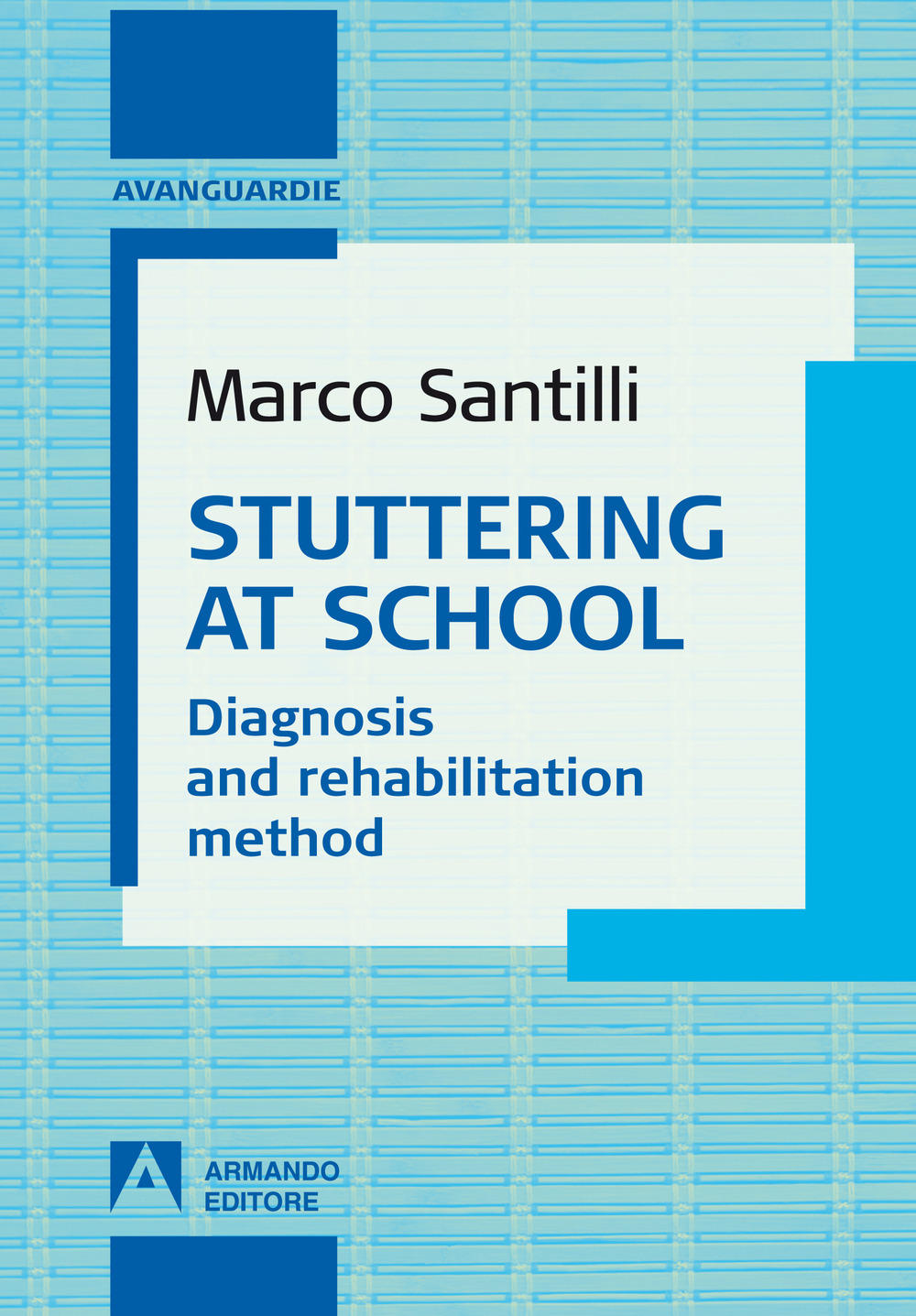 Stuttering at school. Diagnosis and rehabilitation method