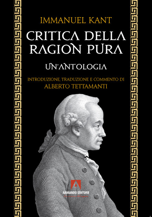 Critica della ragion pura. Un'antologia