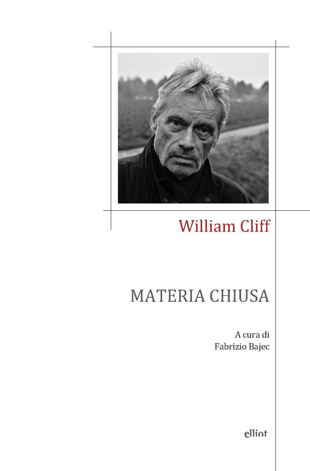 MATERIA CHIUSA - Cliff William - 9788869939693