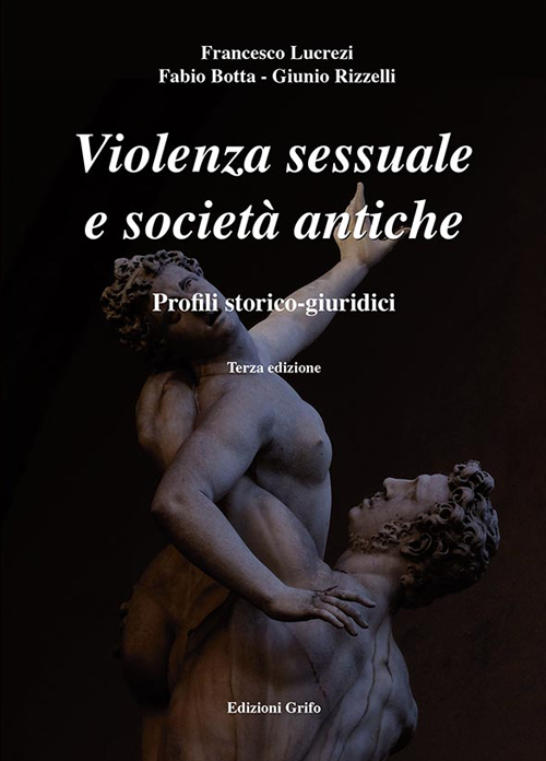 Violenza sessuale e società antiche. Profili storico-giuridici