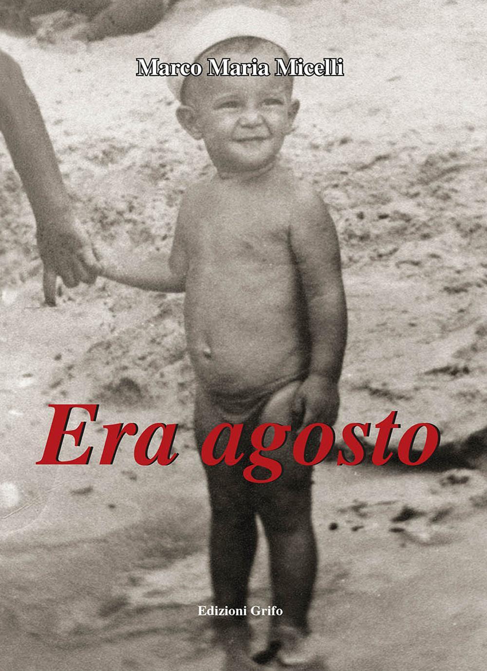 Era agosto