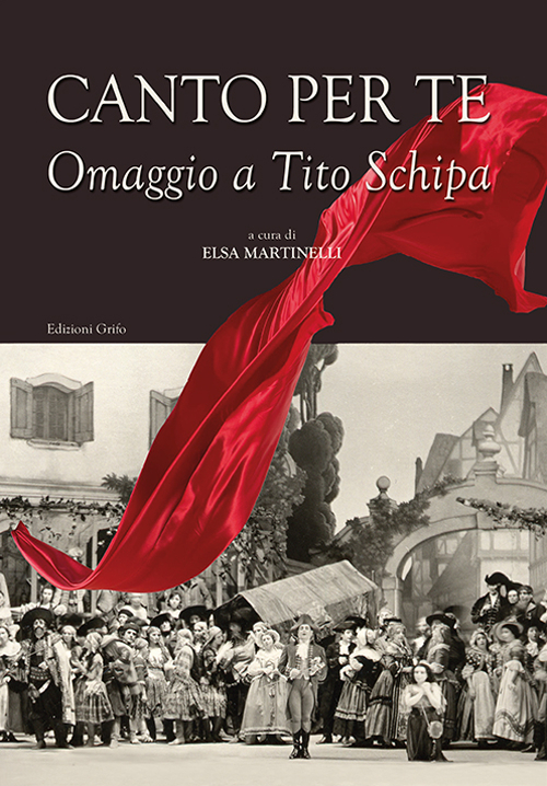 Canto per te. Omaggio a Tito Schipa